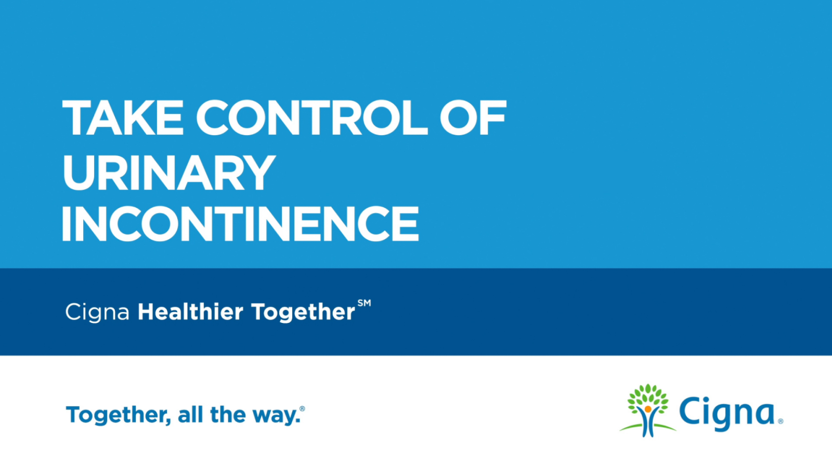 Video: Take Control of Urinary Incontinence